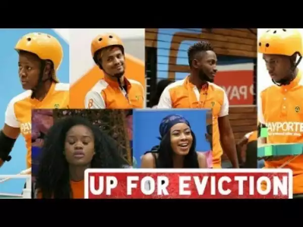 Video: BB Naija - Your Favourite Is Up For Eviction This Week (Day 64)